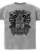 Love To Ride Live To Travel 1 (バックプリント)
