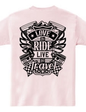 Love To Ride Live To Travel 1 (バックプリント)