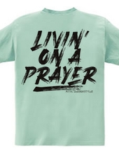 (Back Print) Livin  on a Player