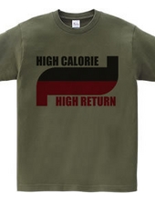 High Calorie High Return