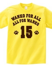 Wanko for All, All for Wanko