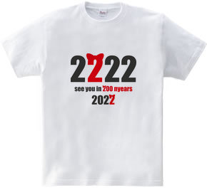 200年後に会いましょう。by2022