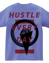 HUSTLE EVERYDAY