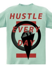 HUSTLE EVERYDAY