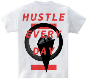 HUSTLE EVERYDAY