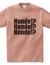 Honde!?Honde!?Honde!?