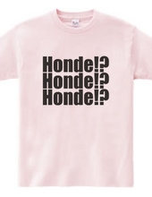 Honde!?Honde!?Honde!?