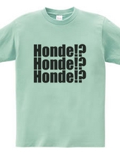 Honde!?Honde!?Honde!?