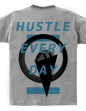 HUSTLE EVERYDAY BLUE