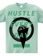 HUSTLE EVERYDAY Green