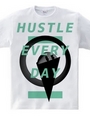 HUSTLE EVERYDAY Green