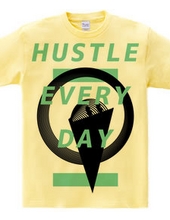 HUSTLE EVERYDAY Green