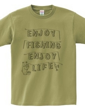 ENJOY FISHING ENJOY LIFE (GREY)