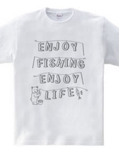 ENJOY FISHING ENJOY LIFE (GREY)