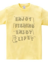 ENJOY FISHING ENJOY LIFE (GREY)