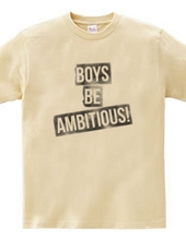 Boys,be ambitious!