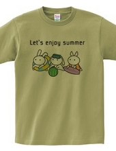 Let's enjoy summer