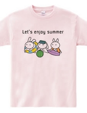 Let's enjoy summer