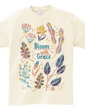 Bloom with Grace 02