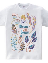 Bloom with Grace 02