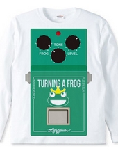 TURNING A FROG