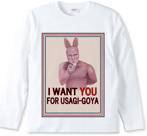 I WANT YOU FOR USAGI-GOYA