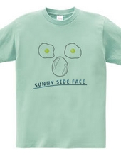 SUNNY SIDE FACE