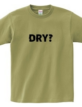 DRY?