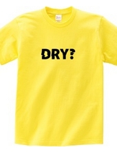 DRY?