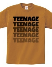 TEENAGE