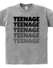 TEENAGE