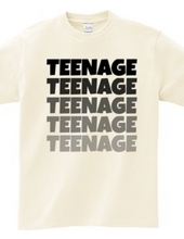 TEENAGE