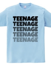 TEENAGE