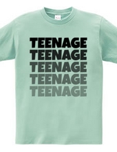 TEENAGE