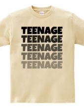 TEENAGE