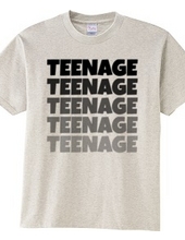 TEENAGE