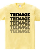 TEENAGE