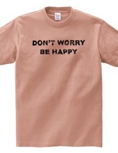 don t worry be happy