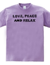 love, peace and relax