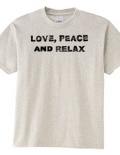 love, peace and relax