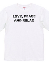 love, peace and relax