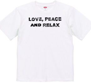 love, peace and relax