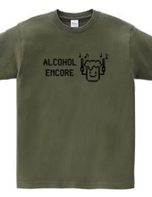 Alcohol Encore