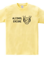 Alcohol Encore