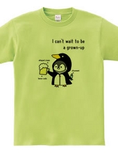 Penguin who wants to grow up quickly (beer)