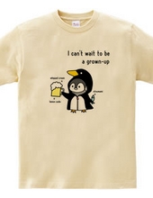 Penguin who wants to grow up quickly (beer)