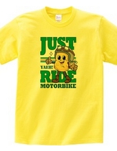 JUST RIDE