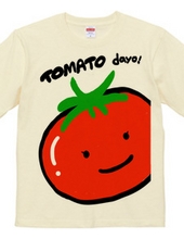 TOMATO dayo