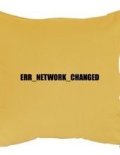 ERR_NETWORK_CHANGED