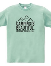 【CAMPING IS BEAUTIFUL】